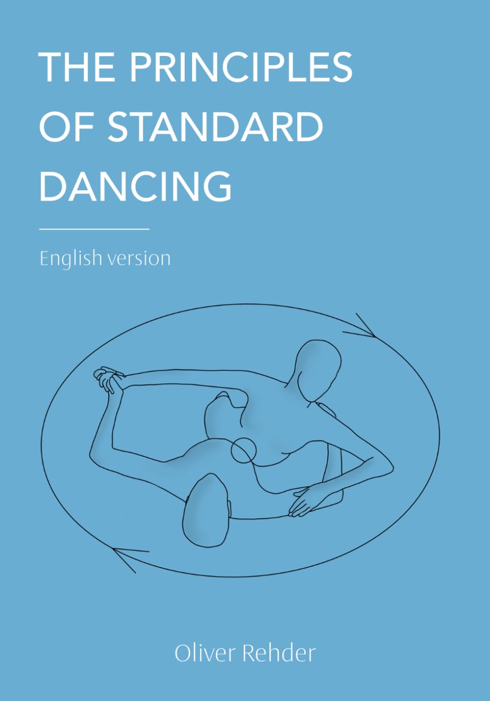 The Principles of Standard Dancing: English version