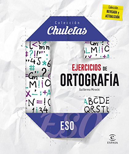 Ejercicios de ortografía para la ESO (CHULETAS)