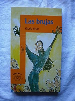 Editorial Alfaguara Las Brujas