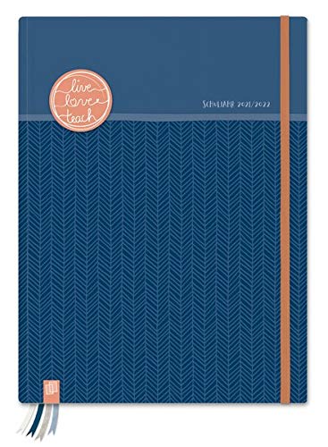 Mein Lehrerplaner A5+ „live – love – teach“ – enzianblau – Lehrerkalender für das Schuljahr 2021/2022 – Schulplaner für Lehrerinnen & Lehrer: ... Lesebändchen und 24 perforierten Seiten