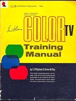 Howard W. Sams color TV training manual, B0007E2FYI Book Cover