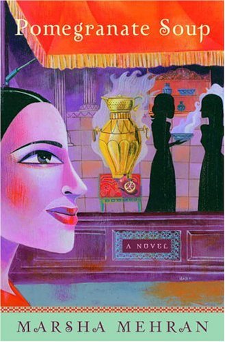 Pomegranate Soup: A Novel book cover