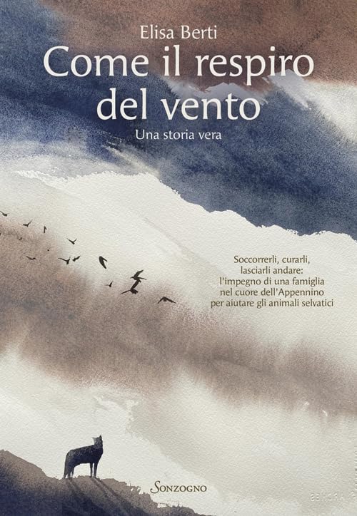 Come il respiro del vento. Una storia ver