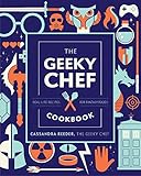  The Geeky Chef Cookbook: Real-Life Recipes for Your Favorite Fantasy Foods (English Edition)