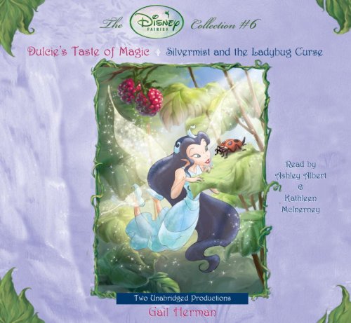 Dulcie's Taste of Magic: Silvermist and the Ladybug Curse, Narrated By Ashley Albert, 2 Cds [Complete & Unabridged Audio Work]