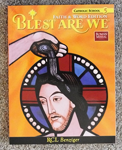 Blest Are We (Faith & Word Edition, Catholic School)
