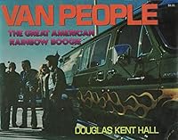 Van People: The Great American Rainbow Boogie 069001418X Book Cover