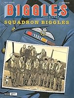 Biggles, tome 6 : Squadron Biggles (BIGGLES ANCIENNE EDITION, 4) (French Edition) 2930234229 Book Cover