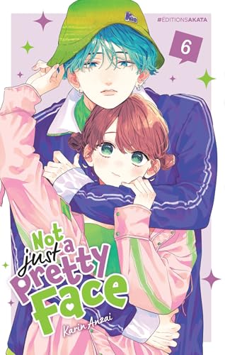 Not Just a Pretty Face — Tome 6