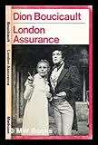 London assurance; (Methuen's theatre classics)