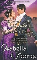 The Duke's Wicked Wager - Lady Evelyn Evering : A Regency Romance Novel 1976114225 Book Cover