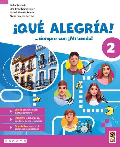¡Qué alegría! ...siempre con ¡Mi banda! Con Aprende, Gramma-vacanze. Per la Scuola media. Con e-book. Con espansione online (Vol. 2)