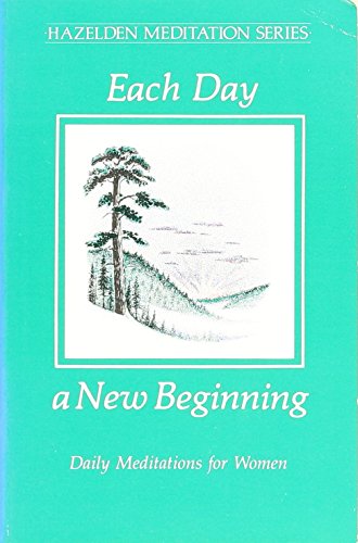 Each Day a New Beginning: Daily Meditations for... B000U78JOM Book Cover