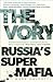 The Vory: Russia's Super Mafia