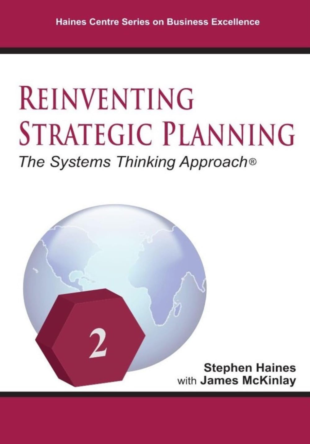 Reinventing Strategic Planning: The Systems Thinking Approach