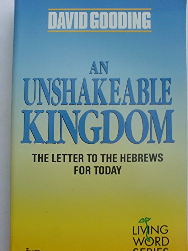 An Unshakeable Kingdom 0851106676 Book Cover