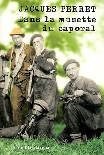 Dans la musette du caporal