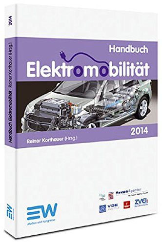 Handbuch Elektromobilität 2014 : Korthauer, Reiner: Amazon.de: Bücher
