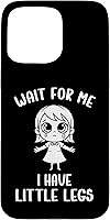 Vista 31 de Funny Short Legs Meme Women Wait for Me - I Have Little Legs Case for iPhone 17