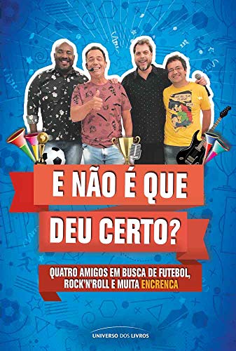 E não é que deu certo?:
