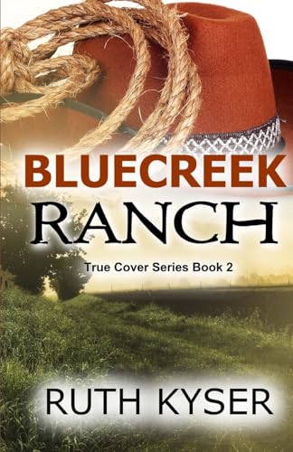 True Cover - Book 2 - Bluecreek Ranch