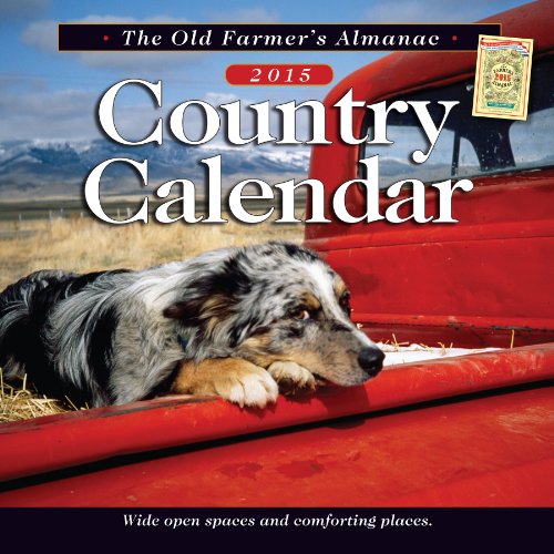 The Old Farmer's Almanac 2015 Country Calendar The Old Farmer's Almanac 2015 Country Calendar