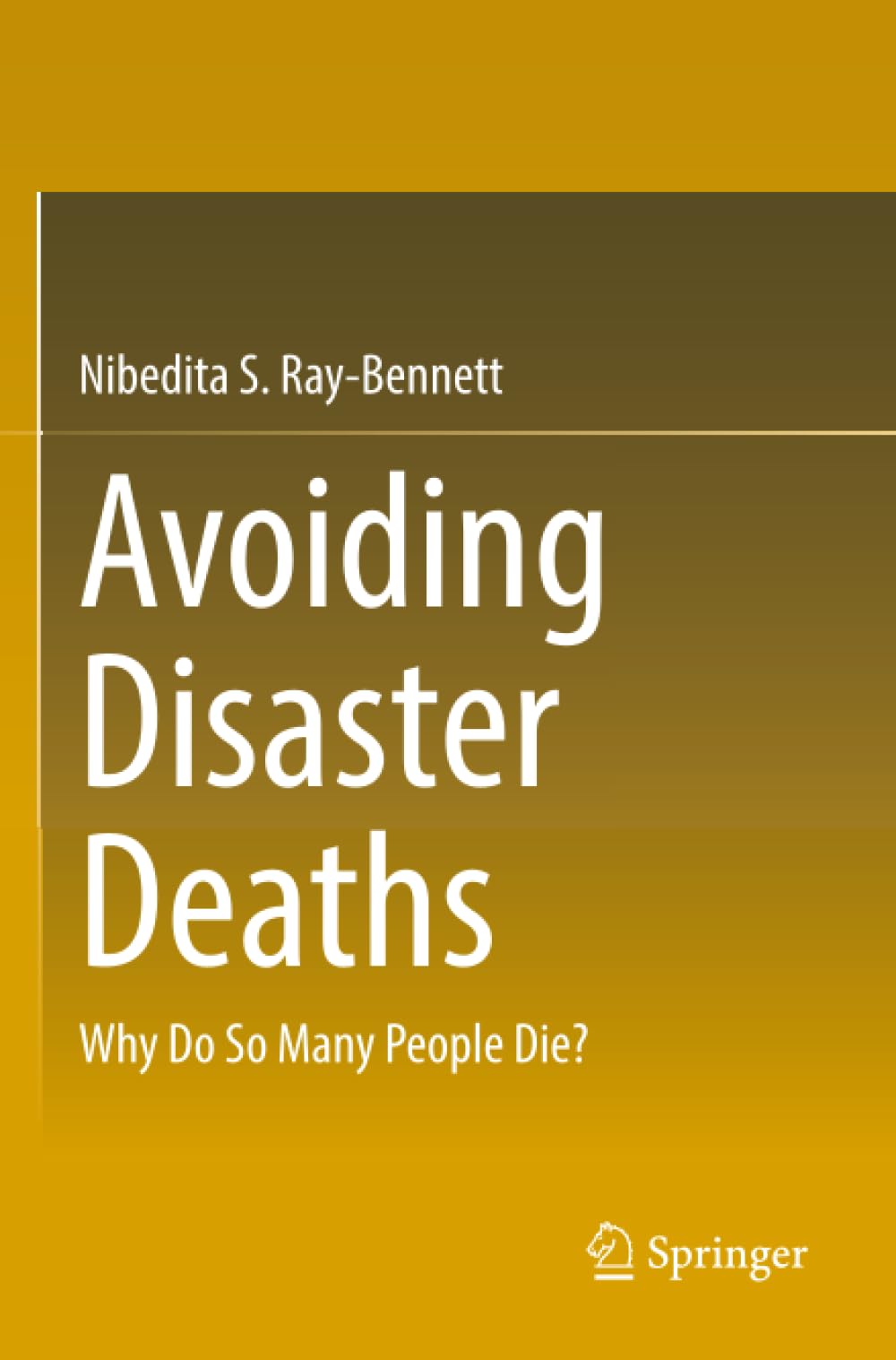 Avoiding Disaster Deaths: Why Do So Many People Die?