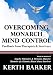 Overcoming Monarch Mind Control: Feedback from Therapists & Survivors