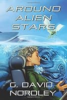 Around Alien Stars 1942319320 Book Cover