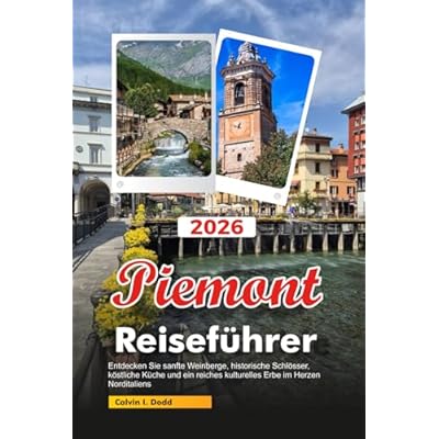 PIEMONT Reisef&uuml;hrer 2026
