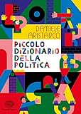 Piccolo dizionario della politica