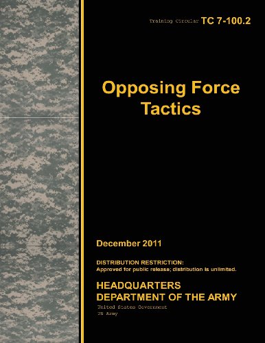 Training Circular TC 7-100.2 Opposing Force Tactics December 2011