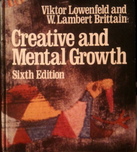 Creative and Mental Growth by Viktor Lowenfeld ... B01FJ17OBC Book Cover