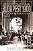 Budapest 1900: A Historical Portrait of a City and Its Culture