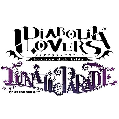 Diabolik Lovers Lunatic Parade