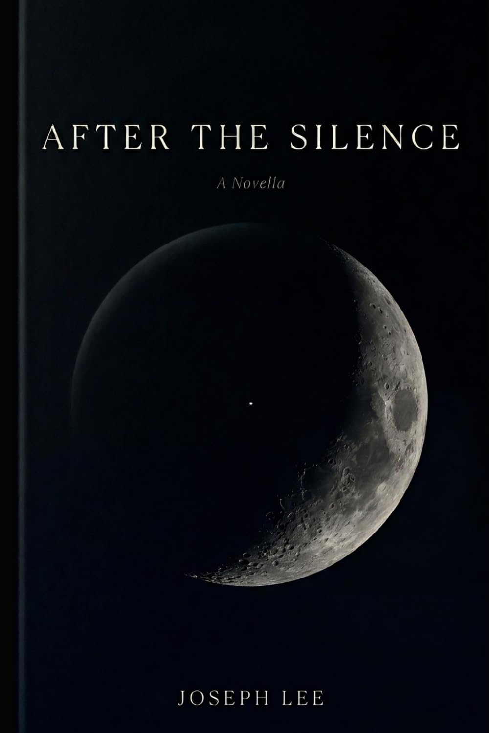 After the Silence: A Novella