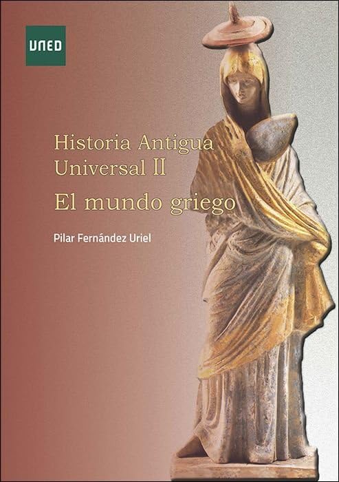 Historia Antigua Universal II. El mundo griego (GRADO)