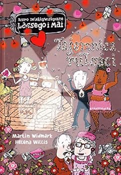 Das Liebesgeheimnis: Detektivbüro LasseMaja - Book #16 of the LasseMajas detektivbyrå