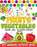 dot markers activity book abc: do a dot markers fruits and vegetables, dot markers activities art paint daubers, trace letters alphabet handwriting ... girls, boys ages 2-4, 3-5, 108 pages