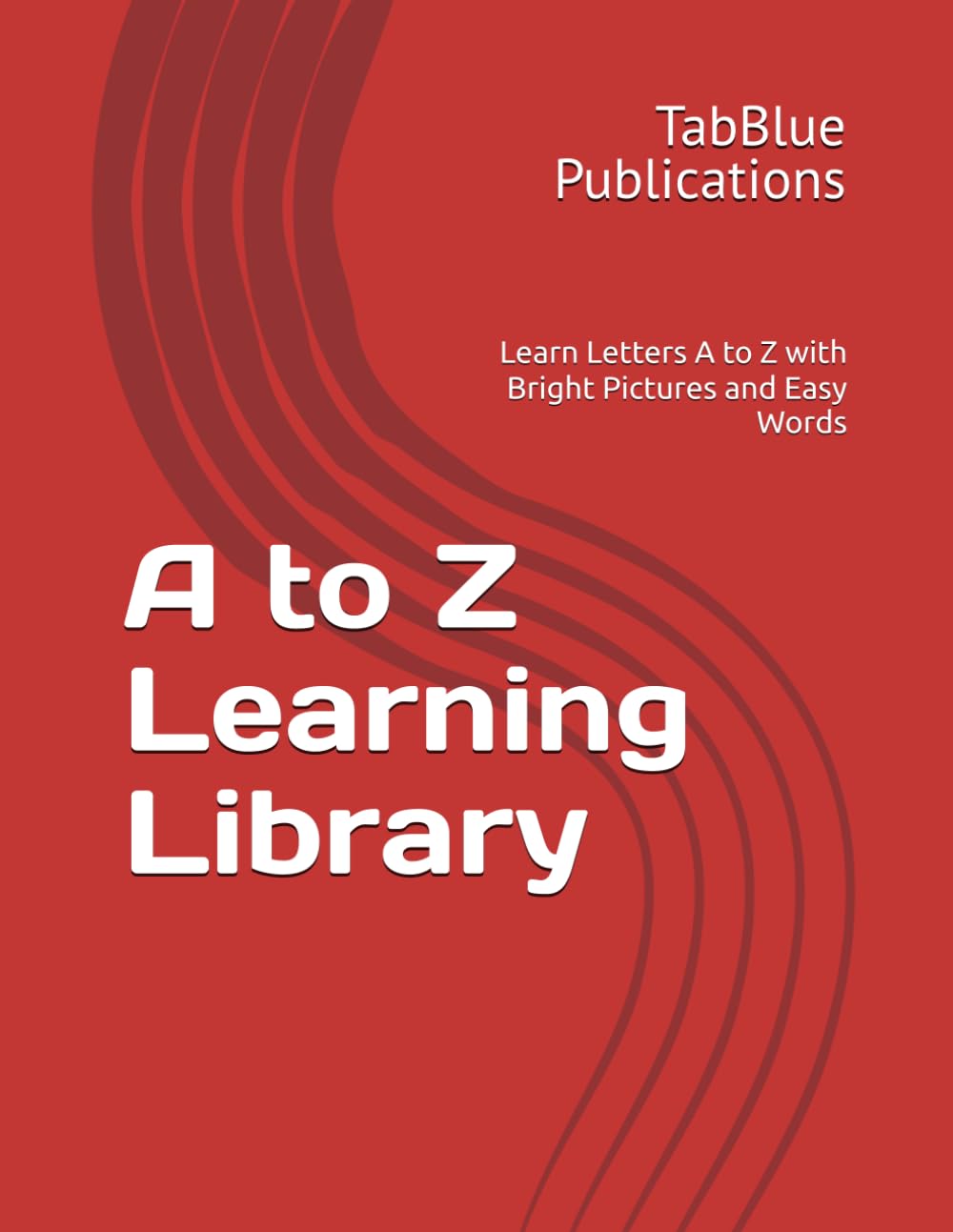 A to Z Learning Library (My First Learning Library)