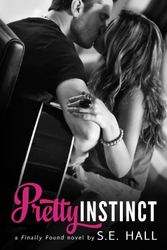 Pretty Instinct (A Standalone Contemporary Romance) (Finally Found Series)
