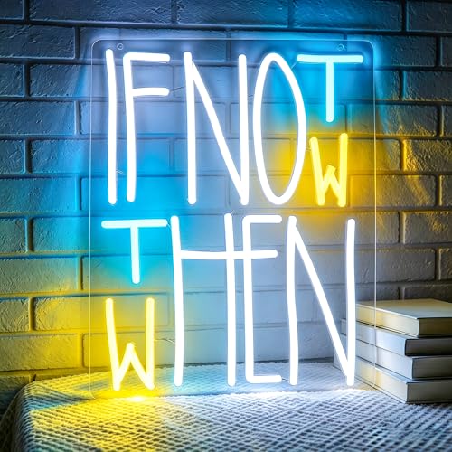 Image of Yellow & White & Blue Neon Sign for Wall Decor Dimmable Led Light Sign Neon Light for Room Party Home Wall Decor USB Powered - If Not Now Then When