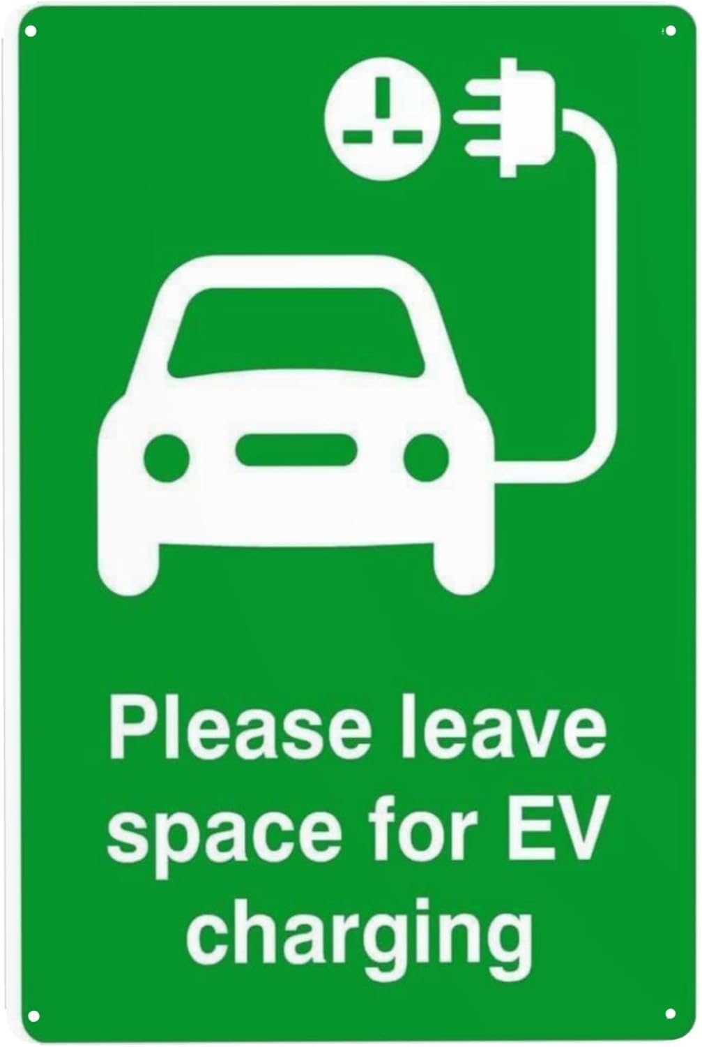 Please Leave Space for EV Charging Sign Metal Sign Aluminum Warning Tin Signs For Outdoor Business Yard Lawn Farmhouse Garden Patio Wall Decor 8x12 Inch