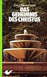 Das Geheimnis des Christus