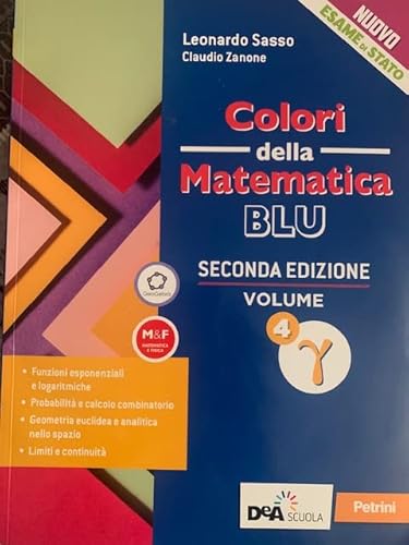 9788849424140 Colori della matematica. Ediz. blu. Per le Scuole superiori. Con e-book. Con espansione online (Vol. 4 gamma)
