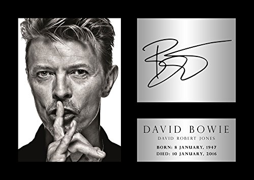 David Bowie Tribute Poster #100 Signature (copy) Born 1947 Died 2016 captioned. - A4 (297mm x 210mm) poster / print