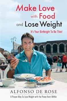 Paperback Make Love with Food and Lose Weight Book