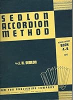 Sedlon Accordion Method, Revised Edition, Book 4 - B (The Standard Sedlon Accordion Course), 1954 B00SQRKKZ4 Book Cover