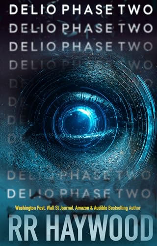  Delio. Phase Two: The most original AI novel of our time from one of the most downloaded authors in the UK (English Edition)
