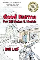 Good Karma for All Makes and Models: A Romantic Comedy on Wheels 1470098997 Book Cover